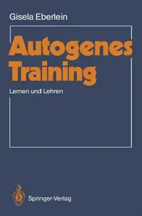 Buy Autogenes Training (English, Gisela Eberlein) — BookShops.in
