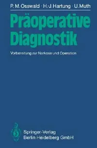 Buy Präoperative Diagnostik (English, P. M. Osswald | H. -J Hartung | U. Muth) — BookShops.in