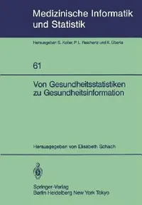 Buy Von Gesundheitsstatistiken Zu Gesundheitsinformation (English, Elisabeth Schach) — BookShops.in