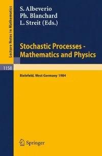 Buy Stochastic Processes - Mathematics and Physics (English, Sergio Albeverio | Phillippe Blanchard | Ludwig Streit) — BookShops.in