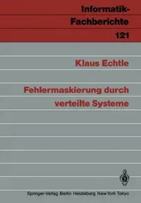 Buy Fehlermaskierung Durch Verteilte Systeme (English, Klaus Echtle) — BookShops.in