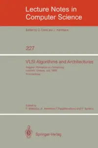 Buy VLSI Algorithms and Architectures: Aegean Workshop on Computing 1986 Proceedings (Lecture Notes in Computer Science) | Hardcover | Buy Online at Bookshops.in — BookShops.in