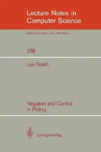 Buy Negation and Control in PROLOG (English, Lee Naish) — BookShops.in