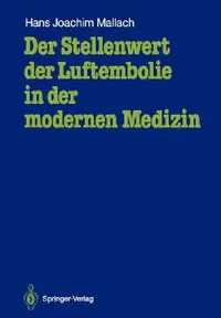 Buy Der Stellenwert Der Luftembolie in Der Modernen Medizin (English, Hans Joachim Mallach) — BookShops.in