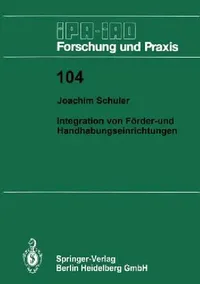 Buy Integration Von Förder- Und Handhabungseinrichtungen (English, Joachim Schuler) — BookShops.in