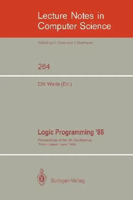 Logic Programming '86 (English, Eiiti Wada)