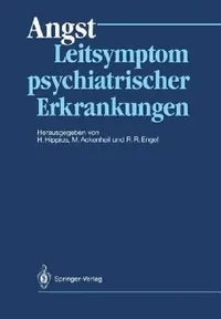 Buy Angst (English, Hanns Hippius | Manfred Ackenheil | Rolf R. Engel) — BookShops.in