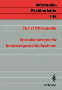 Buy Sprachkonzepte Für Benutzergerechte Systeme (English, Horst Oberquelle) — BookShops.in