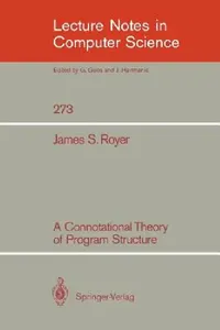 Buy A Connotational Theory of Program Structure (English, James S. Royer) — BookShops.in
