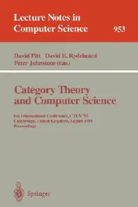 Buy Category Theory and Computer Science (English, David H. Pitt | Axel Poigne | David E. Rydeheard) — BookShops.in