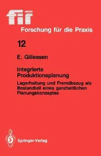 Buy Integrierte Produktionsplanung (English, Ernst Gillessen) — BookShops.in