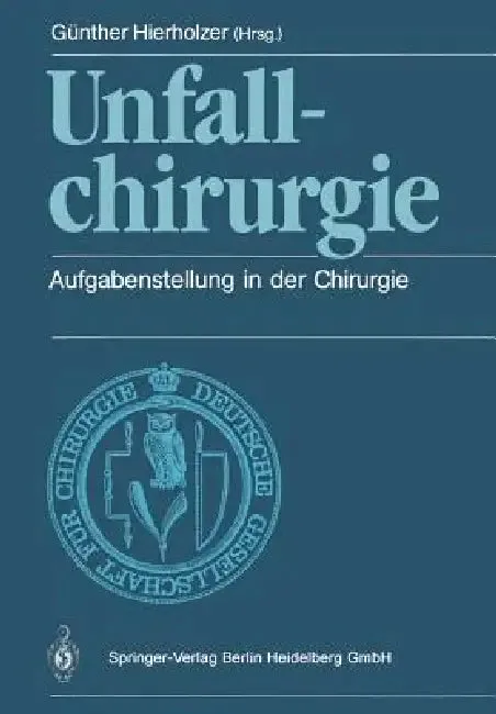 Unfallchirurgie (English, S. Hierholzer | Günther Hierholzer)