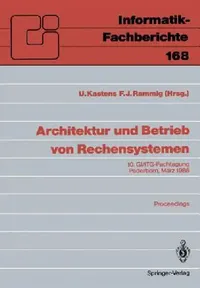 Buy Architektur Und Betrieb Von Rechensystemen (English, Uwe Kastens | Franz Josef Rammig) — BookShops.in