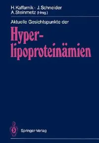 Buy Aktuelle Gesichtspunkte Der Hyperlipoproteinämien (English, Hans Kaffarnik | Jürgen Schneider | Armin Steinmetz) — BookShops.in
