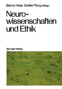 Buy Neurowissenschaften Und Ethik (English, Benno Hess | Uwe Opolka | Detlev Ploog) — BookShops.in