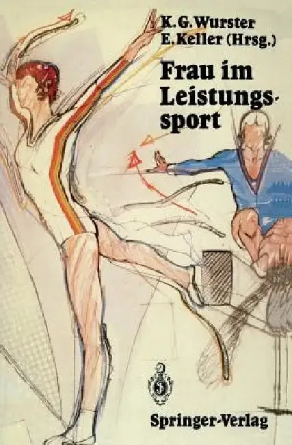 Frau Im Leistungssport (English, Kurt G. Wurster | Ommo Grupe | Erich Keller)