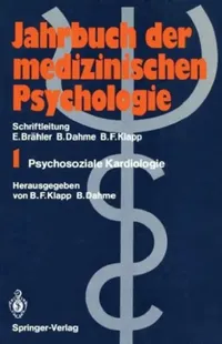 Buy Psychosoziale Kardiologie (English, Burghard F. Klapp | Bernhard Dahme) — BookShops.in