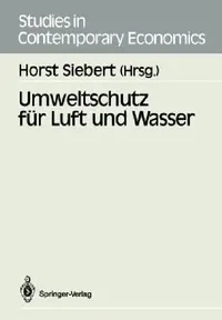 Buy Umweltschutz Für Luft Und Wasser (English, Horst Siebert) — BookShops.in