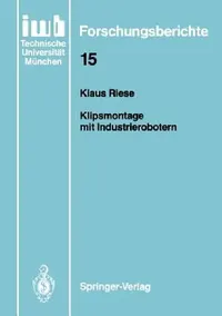 Buy Klipsmontage Mit Industrierobotern (English, Klaus Riese) — BookShops.in