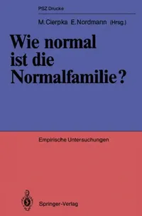 Buy Wie Normal Ist Die Normalfamilie? (English, Manfred Cierpka | Erik Nordmann) — BookShops.in