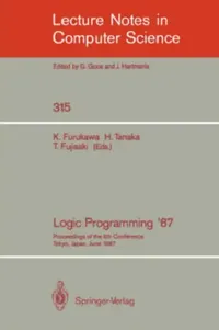 Buy Logic Programming '87 (English, Koichi Furukawa | Hozumi Tanaka | Tetsunosuke Fujisaki) — BookShops.in