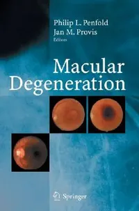 Buy Macular Degeneration (English, Philip L. Penfold | Jan M. Provis) — BookShops.in