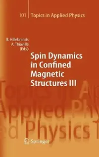 Buy Spin Dynamics in Confined Magnetic Structures III (English, Burkard Hillebrands | Andre Thiaville) — BookShops.in