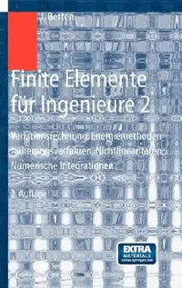 Buy Finite Elemente Für Ingenieure 2 (English, Josef Betten) — BookShops.in