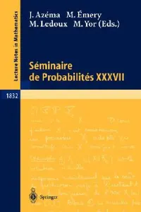 Buy Séminaire de Probabilités XXXVII (English, Jacques Azéma | Michel Émery | Michel LeDoux) — BookShops.in
