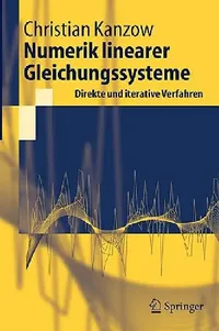 Buy Numerik Linearer Gleichungssysteme (English, Christian Kanzow) — BookShops.in