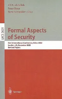 Buy Formal Aspects of Security (English, Ali E. Abdallah | Peter Ryan | Steve Schneider) — BookShops.in