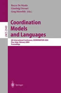 Buy Coordination Models and Languages (English, Rocco de Nicola | Gianluigi Ferrari | Greg Meredith) — BookShops.in