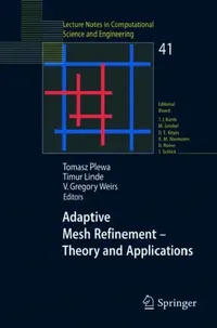 Buy Adaptive Mesh Refinement-Theory and Applications (English, Tomasz Plewa | Timur Linde | V. Gregory Weirs) — BookShops.in