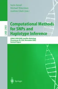 Buy Computational Methods for Snps and Haplotype Inference (English, Sorin Istrail | Michael Waterman | Andrew Clark) — BookShops.in