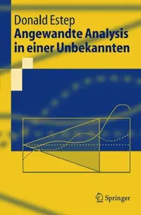 Buy Angewandte Analysis in Einer Unbekannten (English, S. Thorns | Donald Estep | Djs² Gmbh) — BookShops.in
