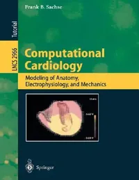 Buy Computational Cardiology (English, Frank B. Sachse) — BookShops.in