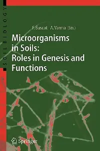 Buy Microorganisms in Soils (English, Francois Buscot | Ajit Varma) — BookShops.in