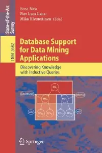 Buy Database Support for Data Mining Applications (English, Rosa Meo | Pier L. Lanzi | Mika Klemettinen) — BookShops.in