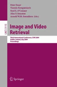 Buy Image and Video Retrieval (English, Peter Enser | Yiannis Kompatsiaris | Noel E. O'Connor) — BookShops.in