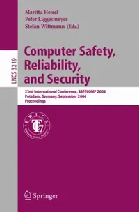 Buy Computer Safety, Reliability, and Security (English, Maritta Heisel | Peter Liggesmeyer | Stefan Wittmann) — BookShops.in