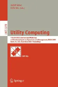 Buy Utility Computing (English, Akhil Sahai | Wu Felix) — BookShops.in