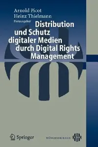 Buy Distribution Und Schutz Digitaler Medien Durch Digital Rights Management (English, Heinz Thielmann) — BookShops.in