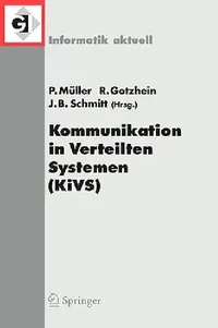 Buy Kommunikation in Verteilten Systemen (Kivs) 2005 (English, Paul Müller | Reinhard Gotzhein | Jens B. Schmitt) — BookShops.in