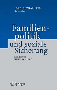 Buy Familienpolitik Und Soziale Sicherung (English, Jörg W. Althammer) — BookShops.in