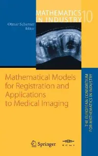 Buy Mathematical Models for Registration and Applications to Medical Imaging (English, Otmar Scherzer) — BookShops.in