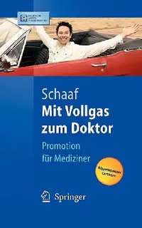 Buy Mit Vollgas Zum Doktor (English, Christian P. Schaaf) — BookShops.in
