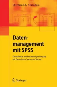 Buy Datenmanagement Mit SPSS (English, Christian F. G. Schendera) — BookShops.in