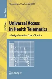 Buy Universal Access in Health Telematics (English, Constantine Stephanidis) — BookShops.in