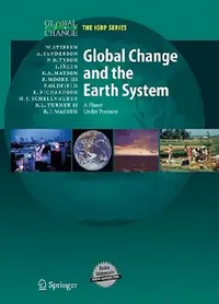 Buy Global Change and the Earth System (English, Will Steffen | Regina Angelina Sanderson | Peter D. Tyson) — BookShops.in