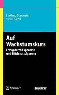 Buy Auf Wachstumskurs (English, Burkhard Schwenker | Stefan Bötzel) — BookShops.in